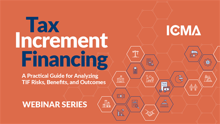 From Data to Decisions: A Tax Increment Financing (TIF) Webinar Series (Fall 2026)